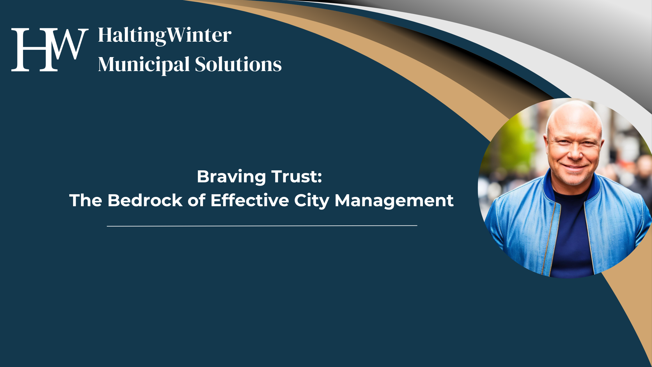 Braving Trust: The Bedrock of Effective City Management