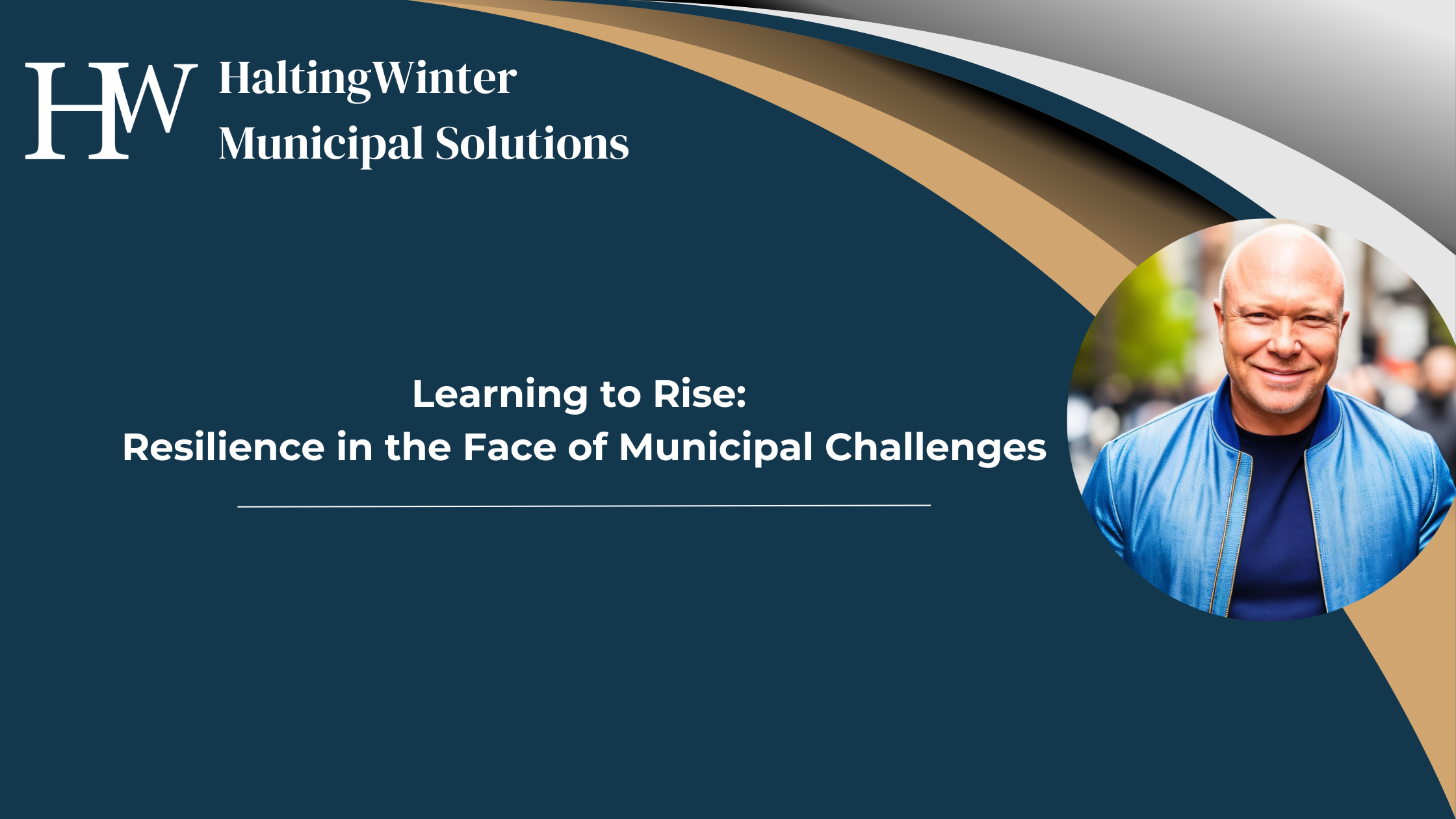 Learning to Rise: Resilience in the Face of Municipal Challenges