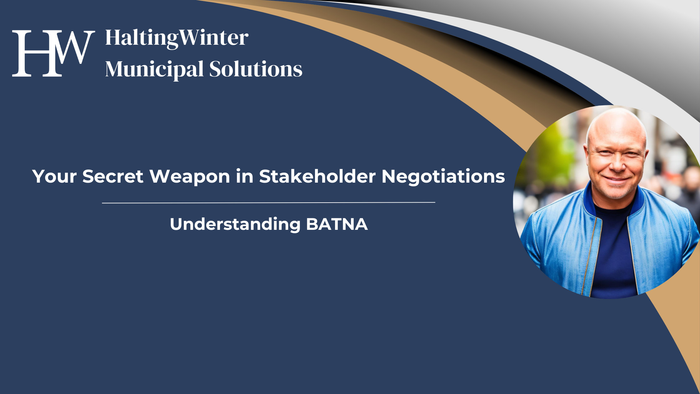 Your Secret Weapon in Stakeholder Negotiations: Understanding BATNA