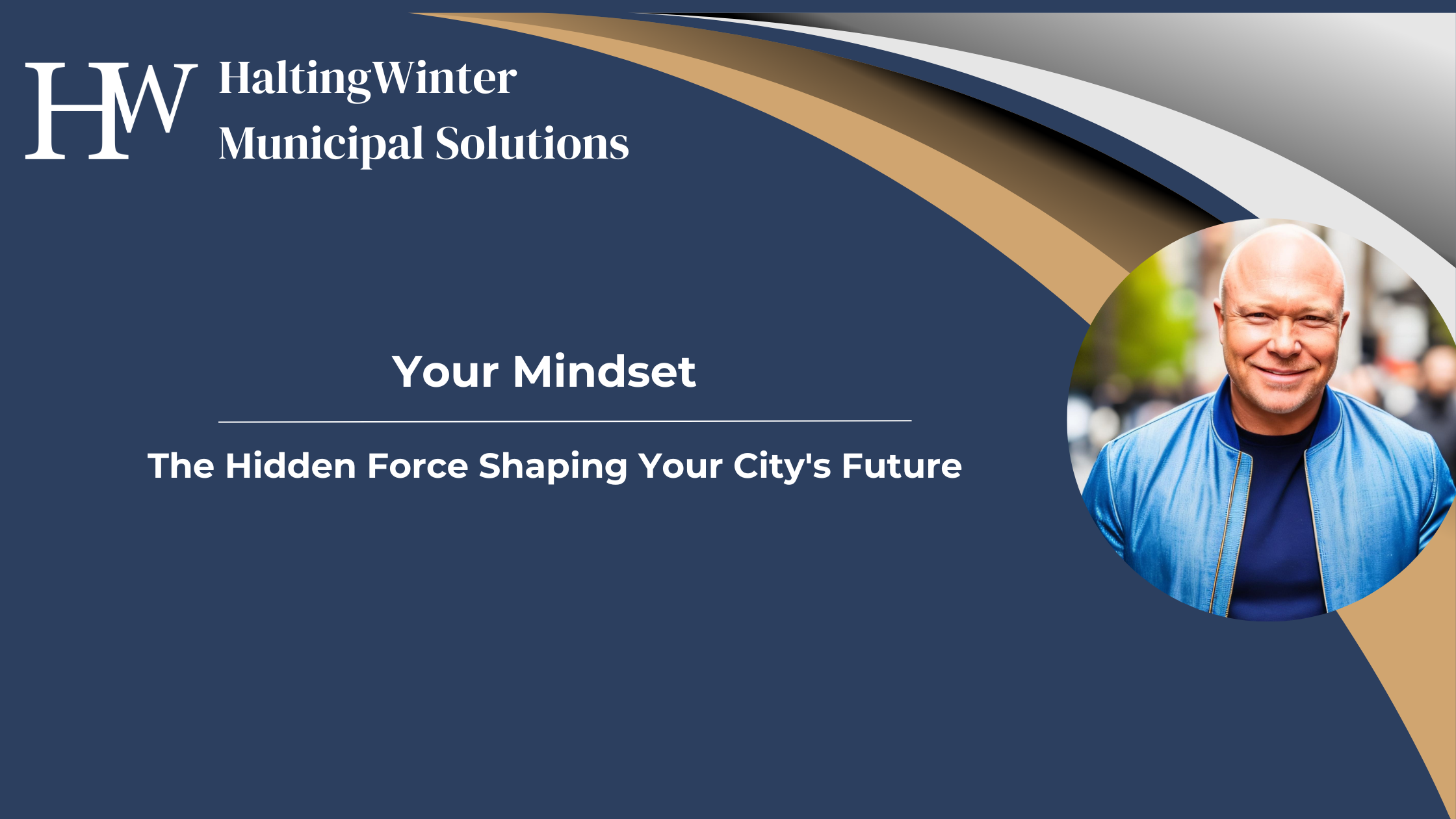 Your Mindset: The Hidden Force Shaping Your City's Future